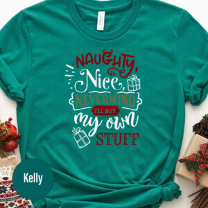 Festive Naughty Nice Nevrmind Xmas Tee