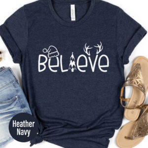 Believe Festive Holiday Tee - Christmas Tshirt