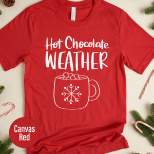 Cozy Xmas Hot Chocolate Weather Tee - Holidayshirts