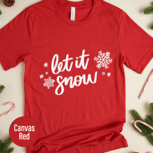 Let It Snow Festive Xmas Tee - Holidayshirts.com
