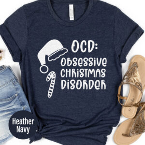 Ocd Holiday Christmas Tee - Unique Festive Shirt