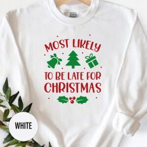 Festive Late Arrival Christmas Tee From Holidayshirts