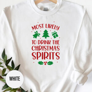 Fun Christmas Spirits Holiday Tee - Most Likely To Drink