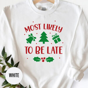 Late Arrival Funny Christmas Tee From Holidayshirts