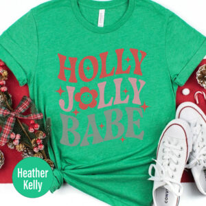 Holly Jolly Babe Xmas Tee - Women's Holiday Apparel