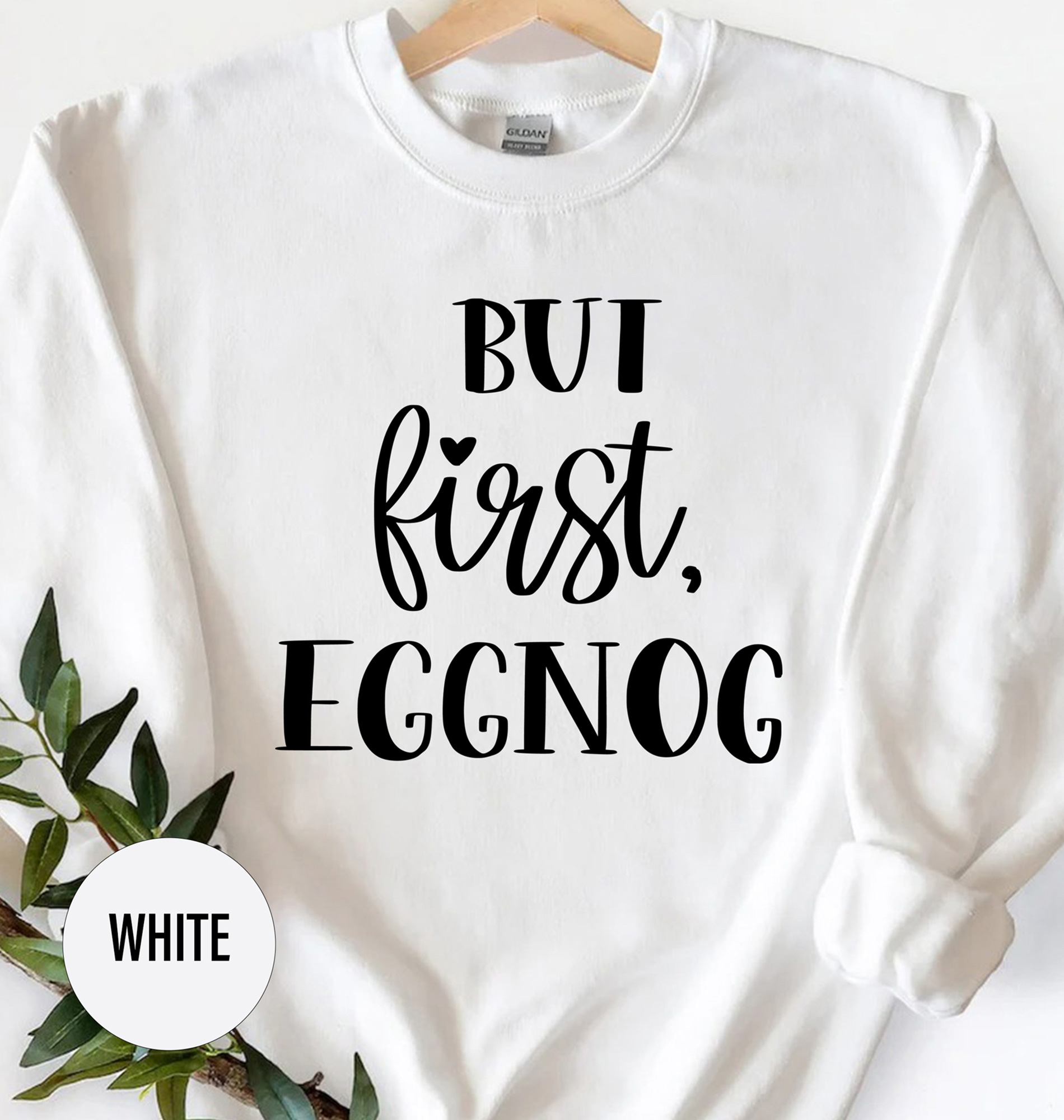 "but First, Eggnog" Festive Christmas Tee - Holidayshirts.com