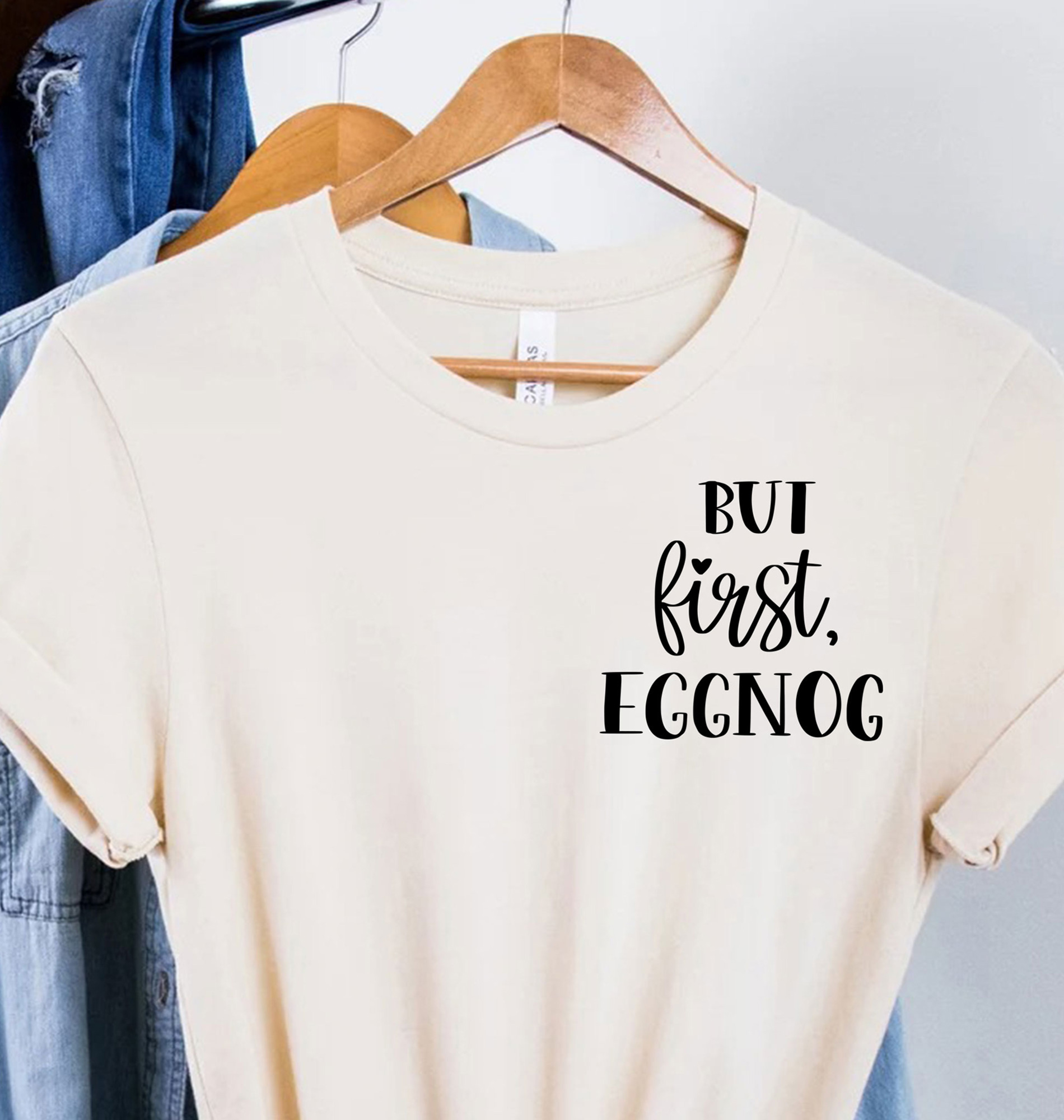 "but First, Eggnog" Festive Christmas Tee - Holidayshirts.com