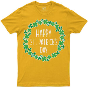 Happy Saint Patricks Day St. Patrick's Day T Shirt