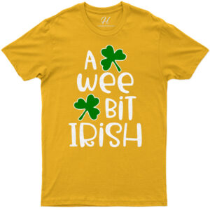 A Wee Bit Irish St. Patrick's Day T Shirt