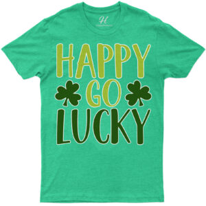 Happy Go Lucky St. Patrick's Day T Shirt