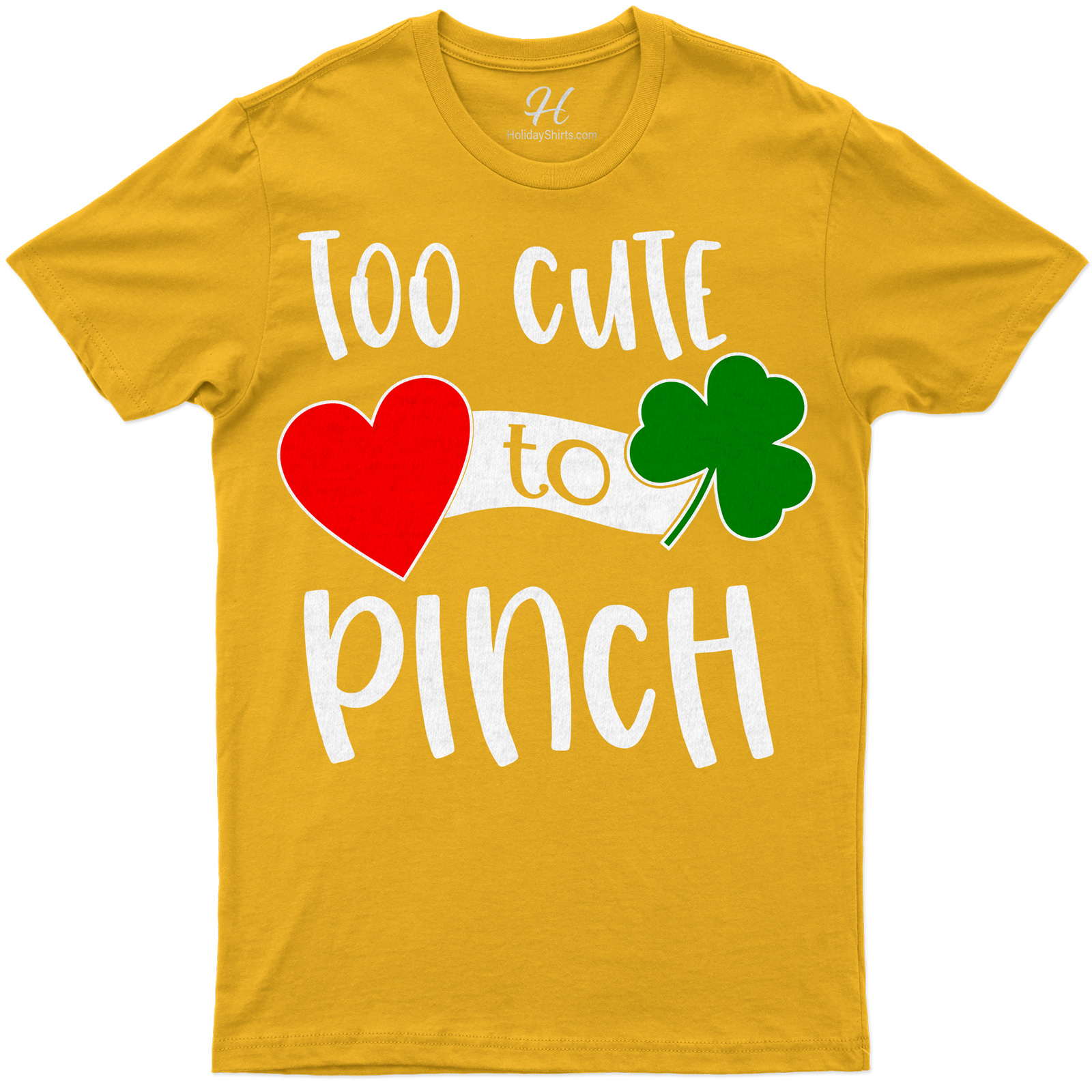 Too Cute To Pinch St. Patrick's Day T Shirt