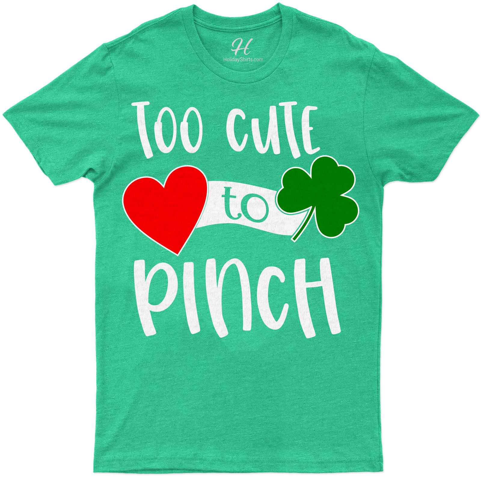 Too Cute To Pinch St. Patrick's Day T Shirt