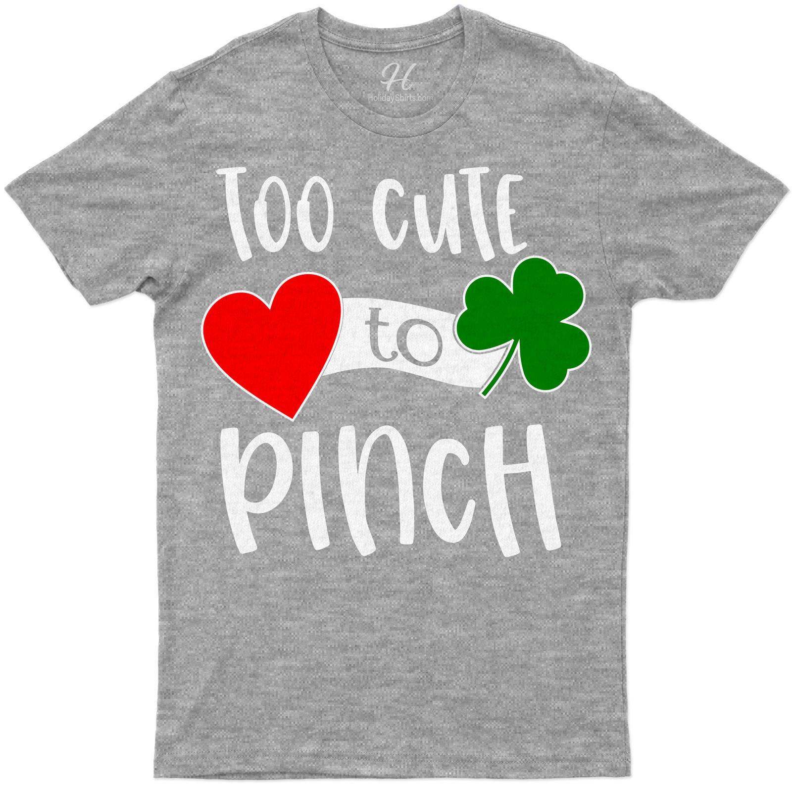 Too Cute To Pinch St. Patrick's Day T Shirt