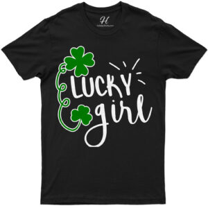 Lucky Girl St. Patrick's Day T Shirt