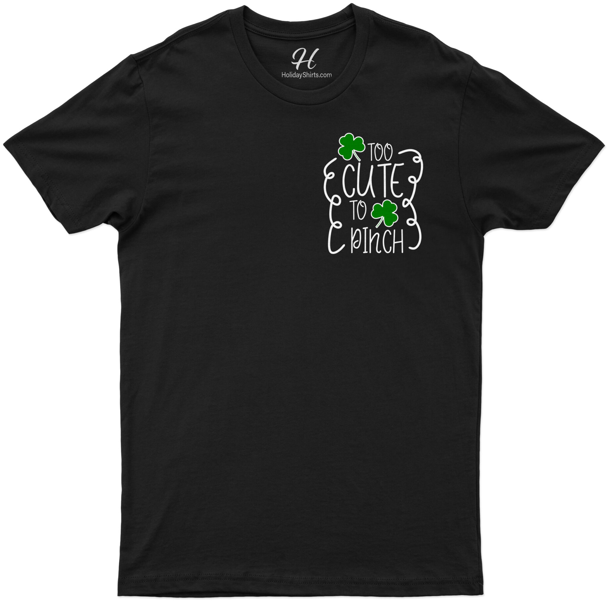 Too Cute To Pinch St. Patrick's Day T Shirt