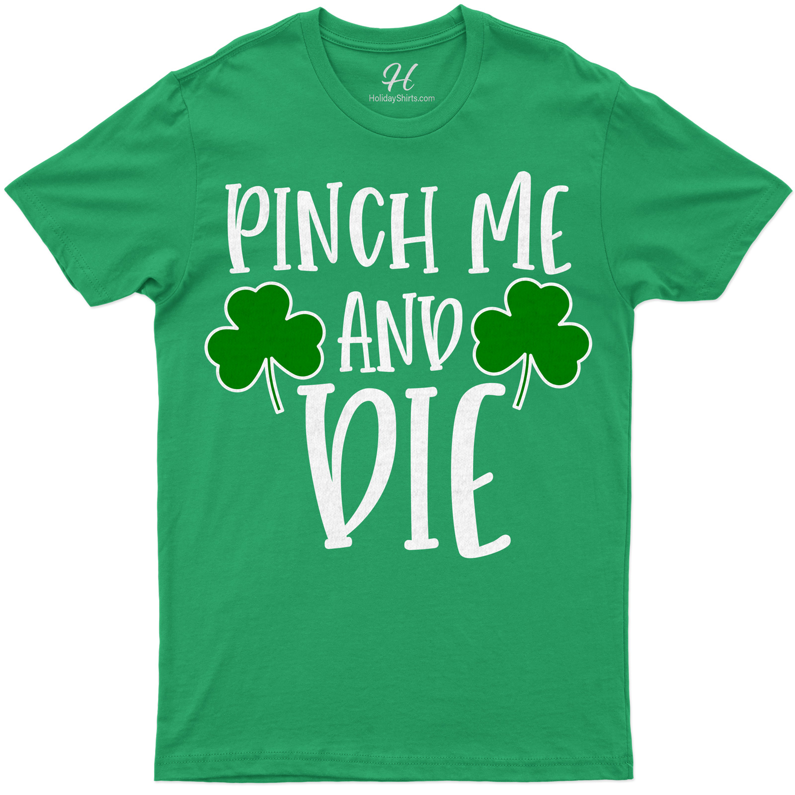 Pinch Me St. Patrick's Day T Shirt