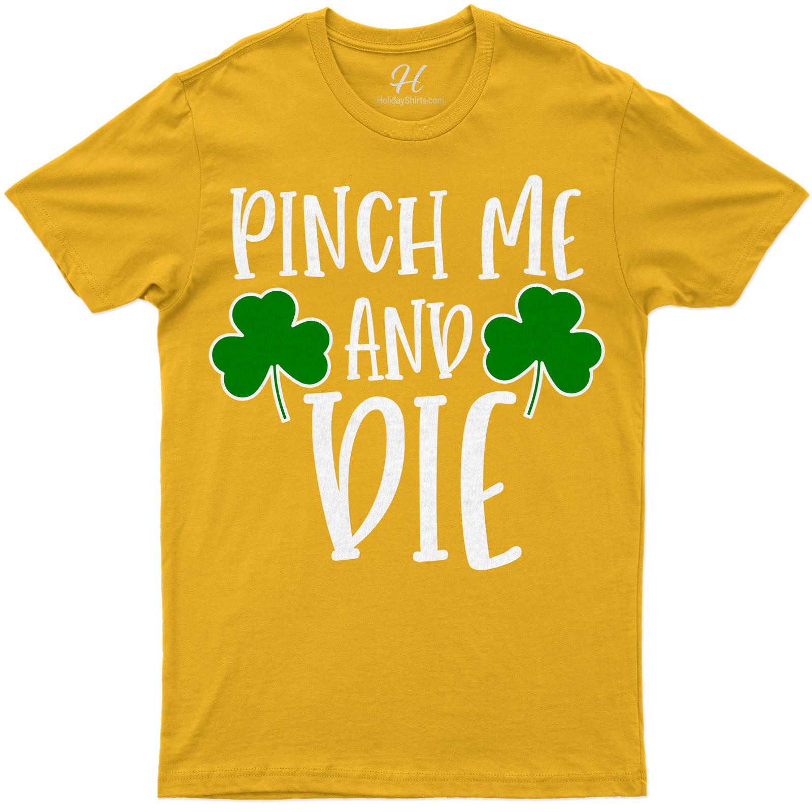 Pinch Me St. Patrick's Day T Shirt