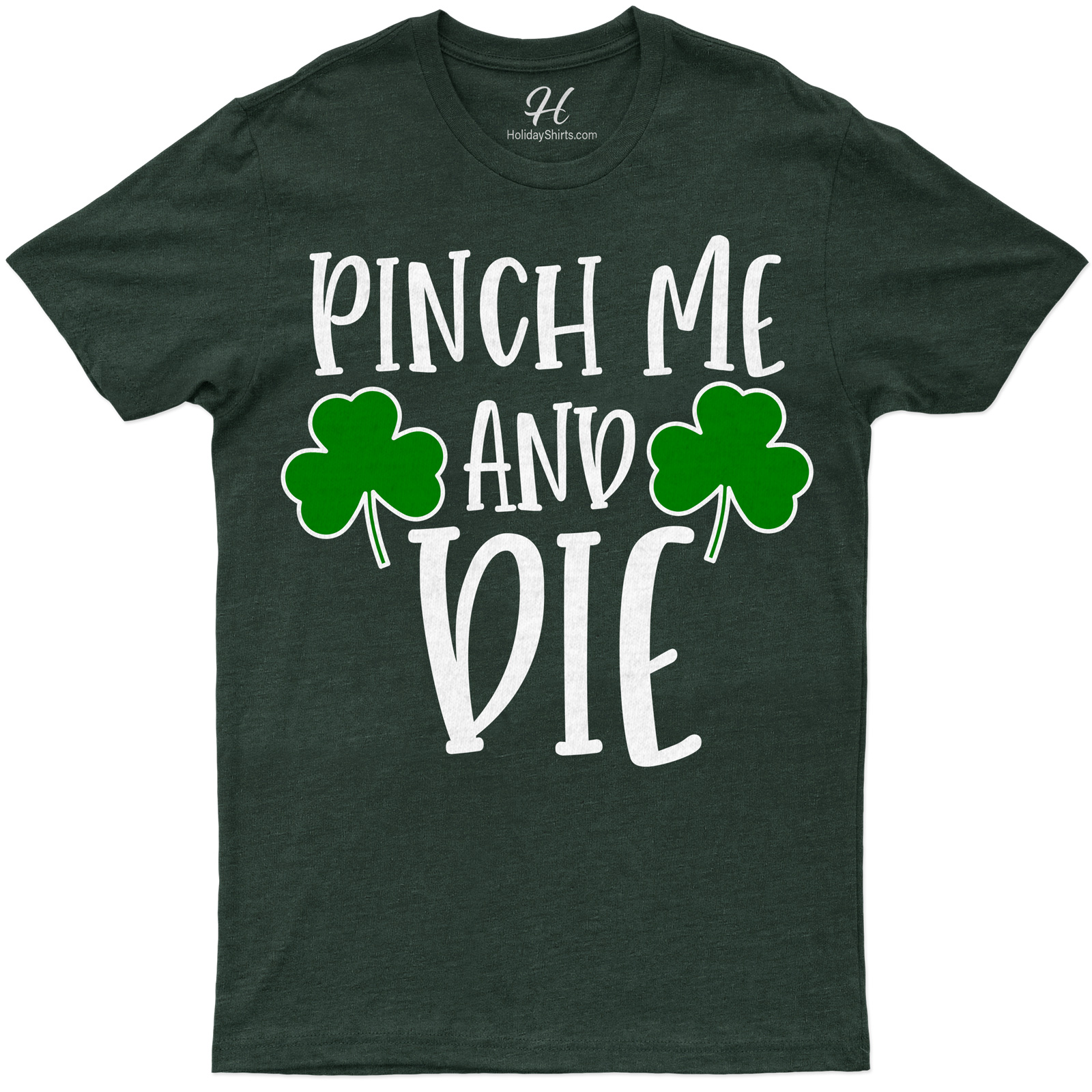 Pinch Me St. Patrick's Day T Shirt