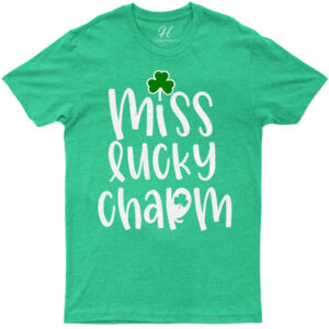Miss Lucky Charm St. Patrick's Day T Shirt