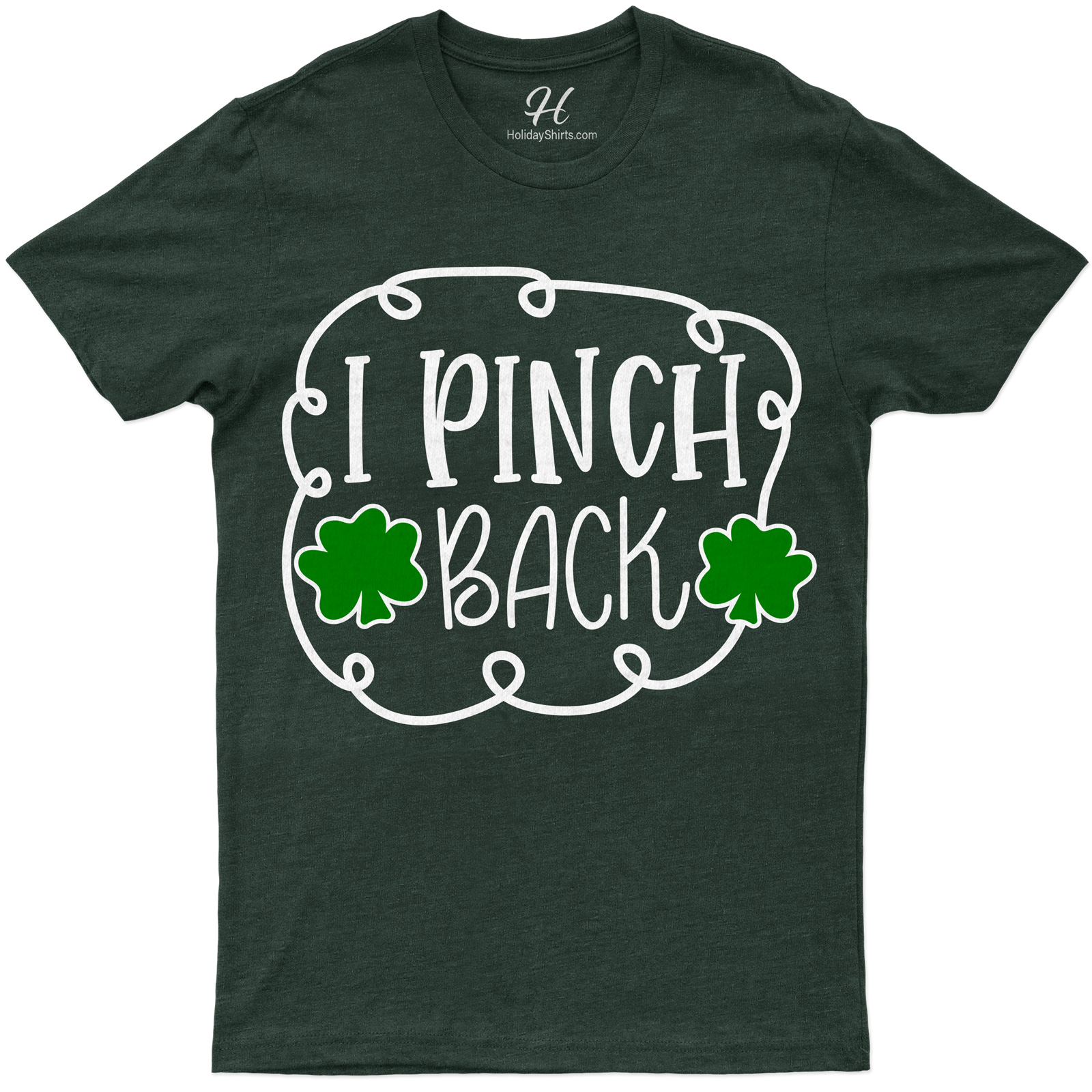 I Pinch Back St. Patrick's Day T Shirt