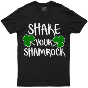 Shake St. Patrick's Day T Shirt