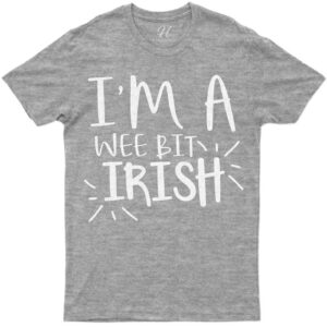 Wee Bit Irish St. Patrick's Day T Shirt