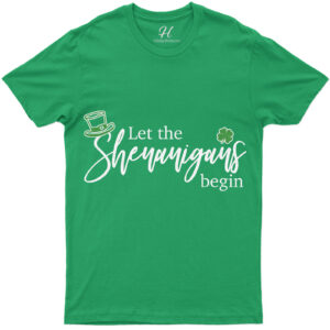 Let The Shenanigans Begin Tee St. Patrick's Day T Shirt