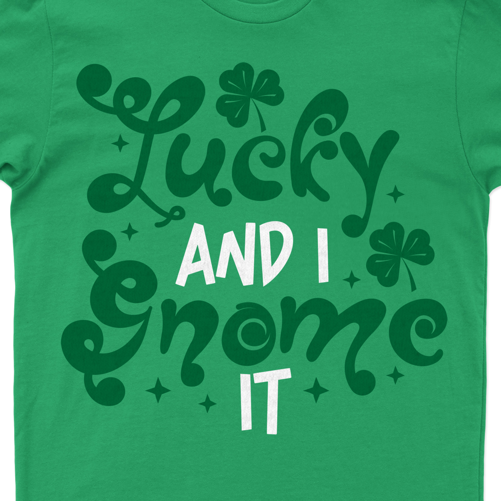 Lucky And I Gnome It T- St. Patrick's Day T Shirt