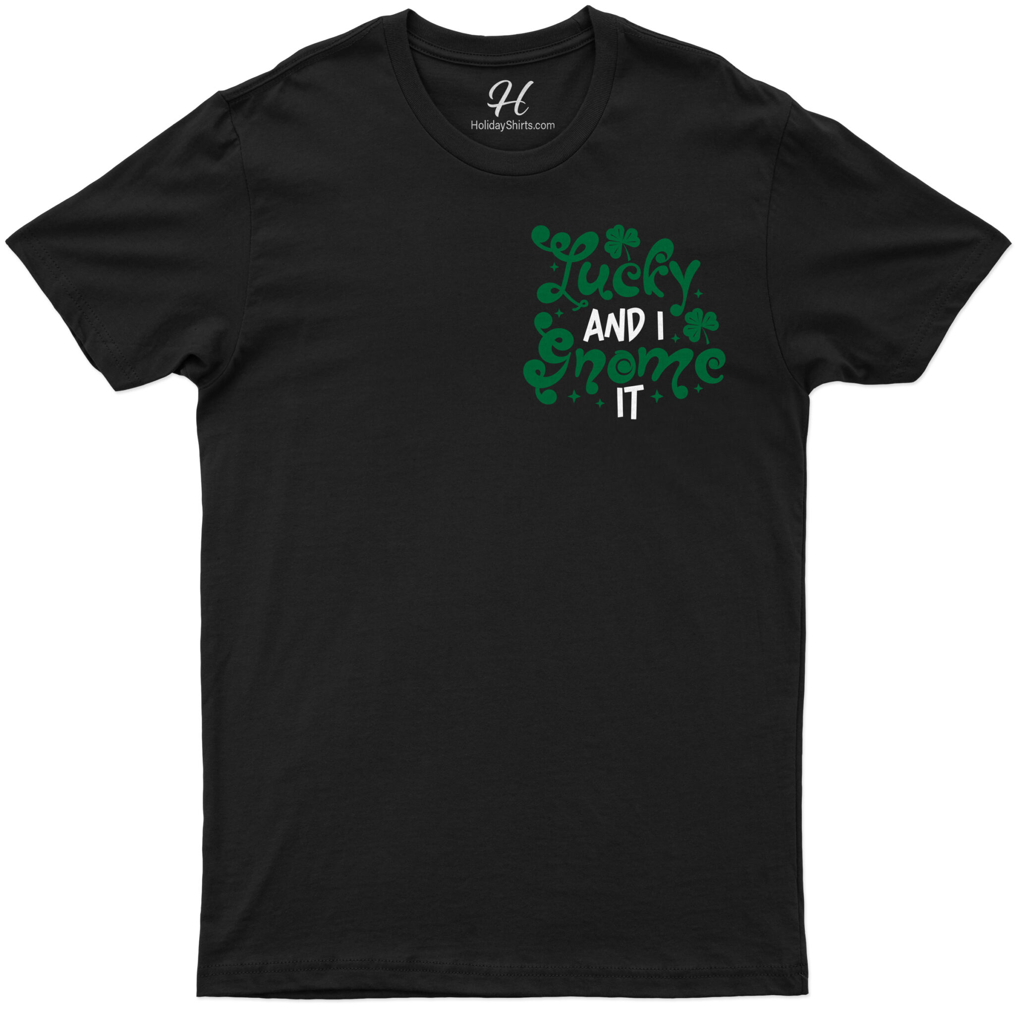 Lucky And I Gnome It T- St. Patrick's Day T Shirt