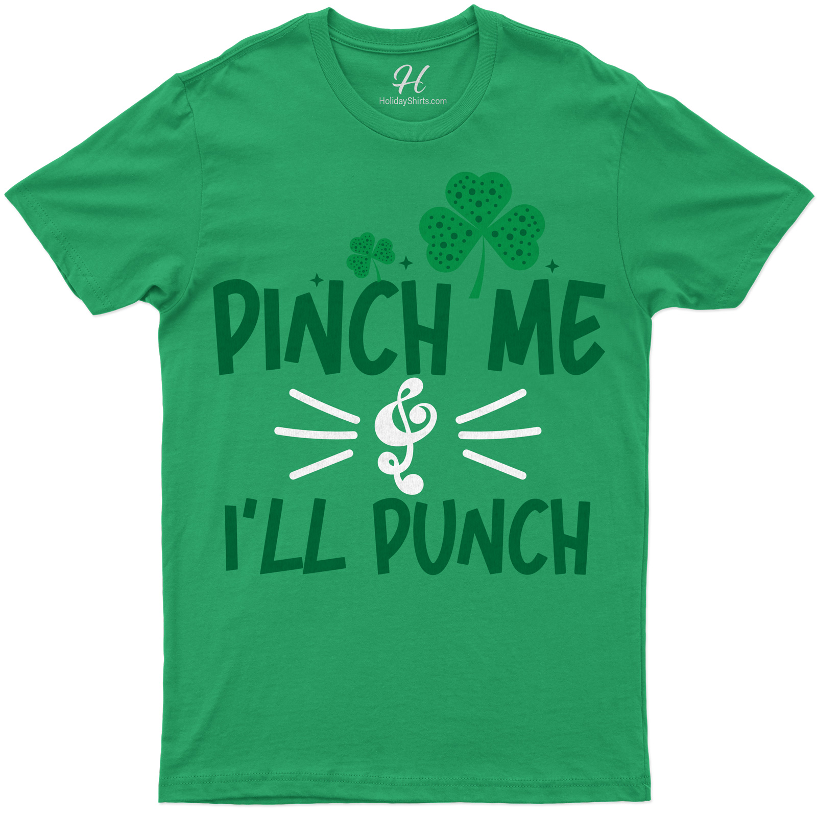 Pinch Me & I'll Punch St. Patrick's Day T Shirt