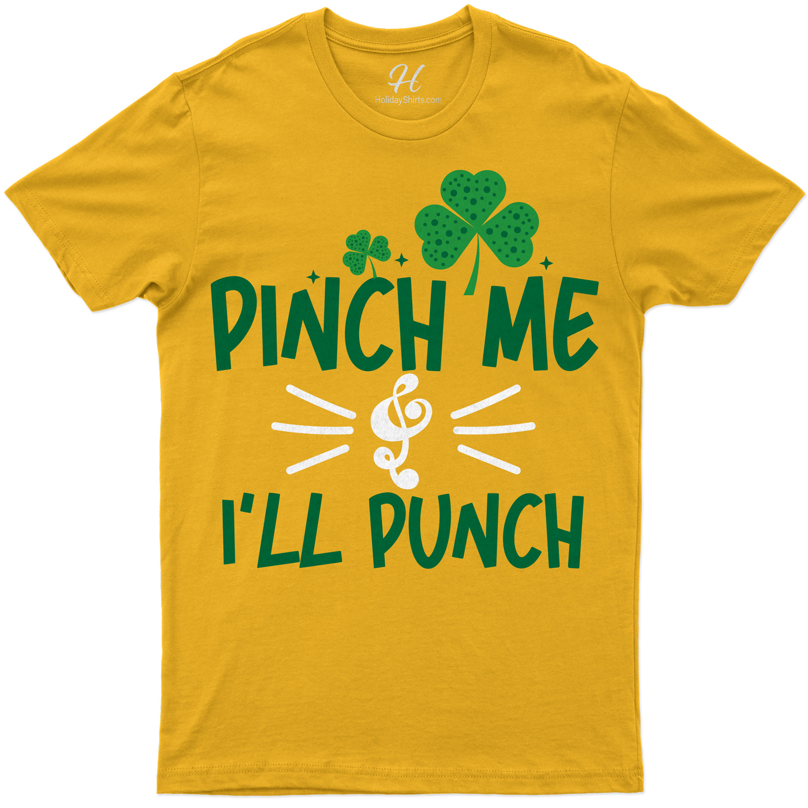 Pinch Me & I'll Punch St. Patrick's Day T Shirt
