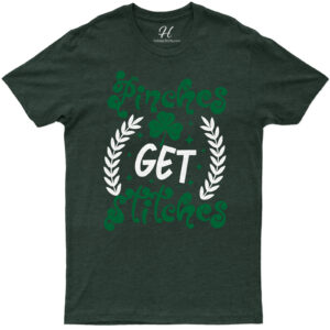 Pinches Get Stitches Tee St. Patrick's Day T Shirt