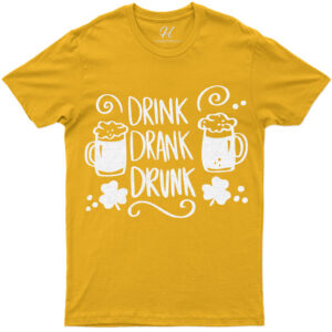 Drink Drank Drunk St. Patrick's Day T Shirt