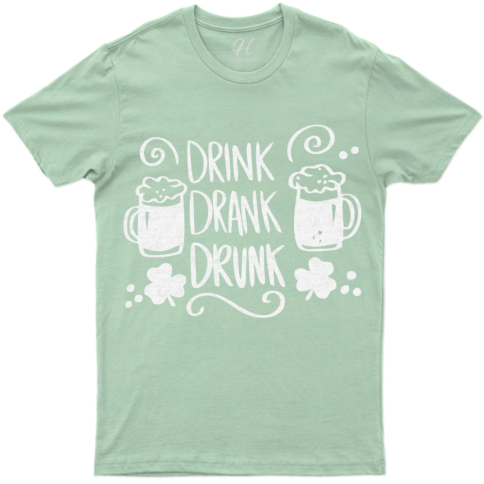 Drink Drank Drunk St. Patrick's Day T Shirt
