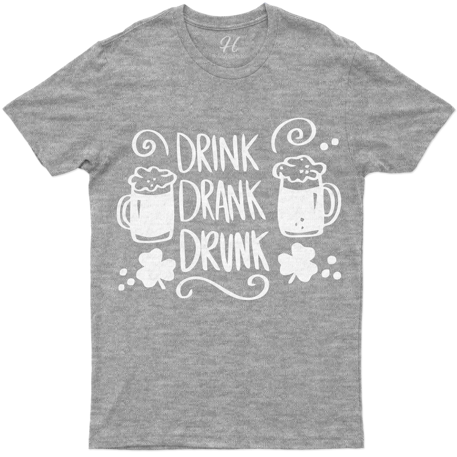 Drink Drank Drunk St. Patrick's Day T Shirt