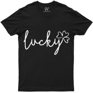 Lucky St. Patricks Day St. Patrick's Day T Shirt