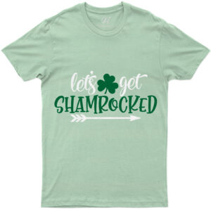 Let's Get Shamrocked St. Patrick's Day T Shirt