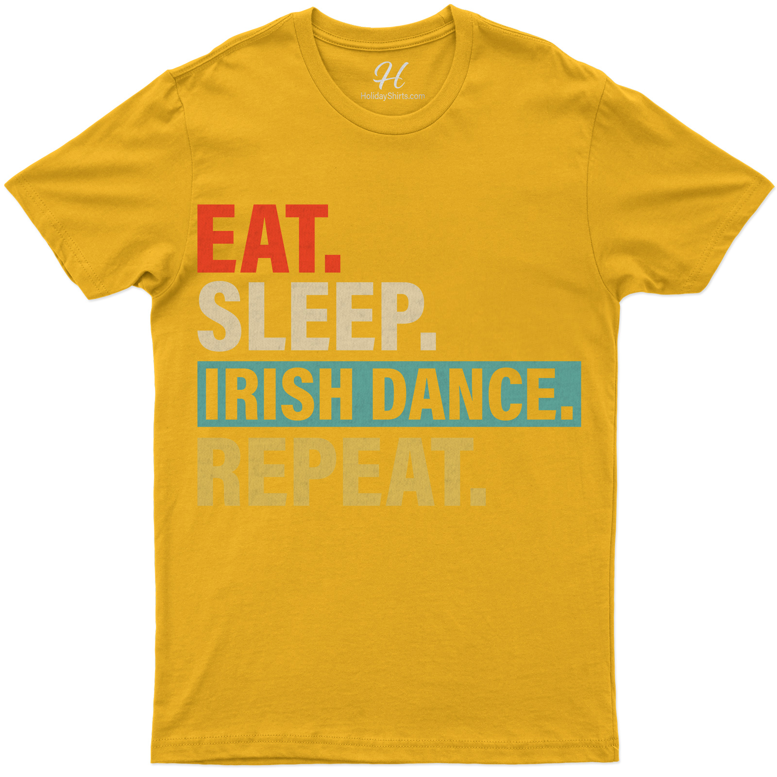 Irish Dance Enthusiast's Essential St. Patrick's Day Tee: Eat, Sleep, Repeat Motif