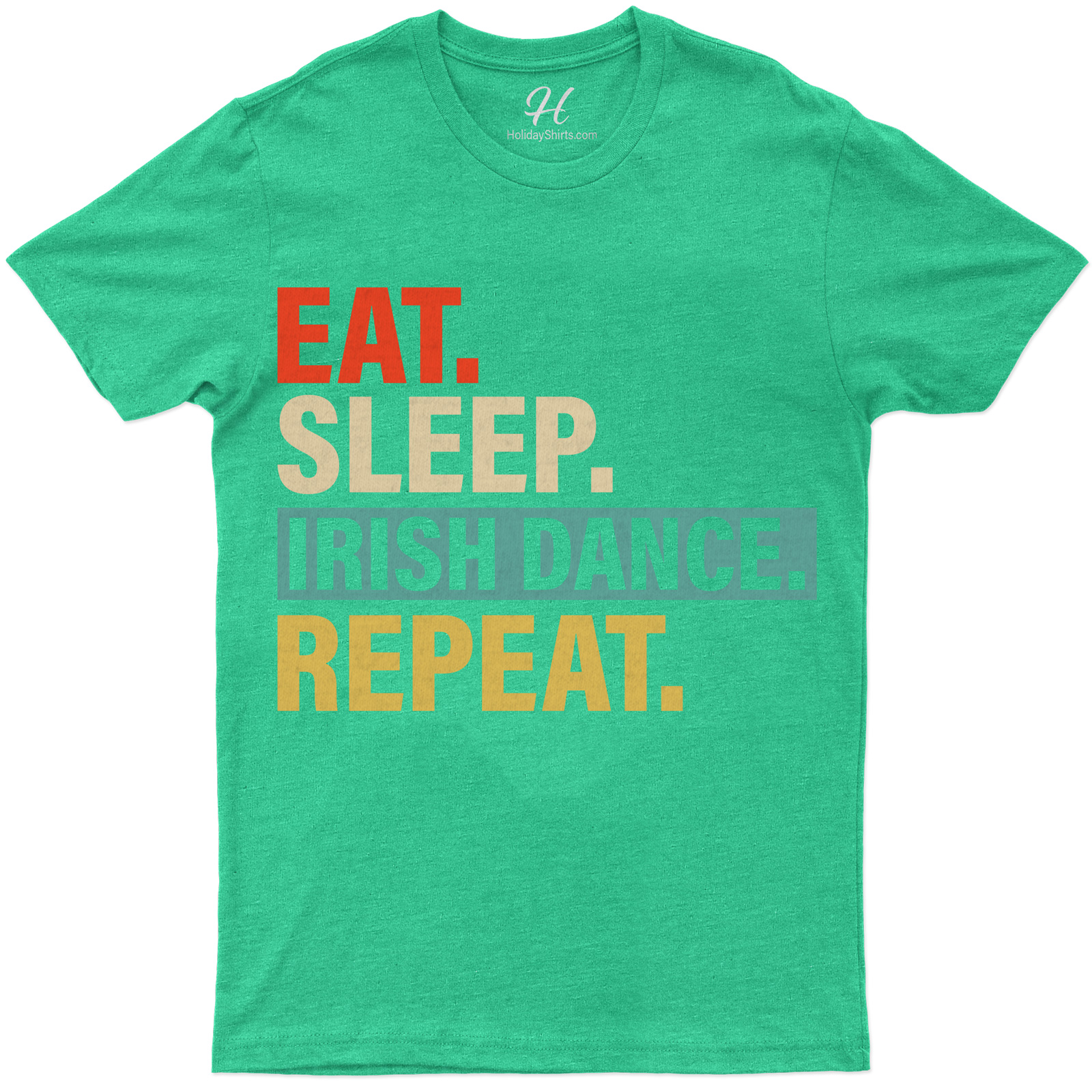 Irish Dance Enthusiast's Essential St. Patrick's Day Tee: Eat, Sleep, Repeat Motif