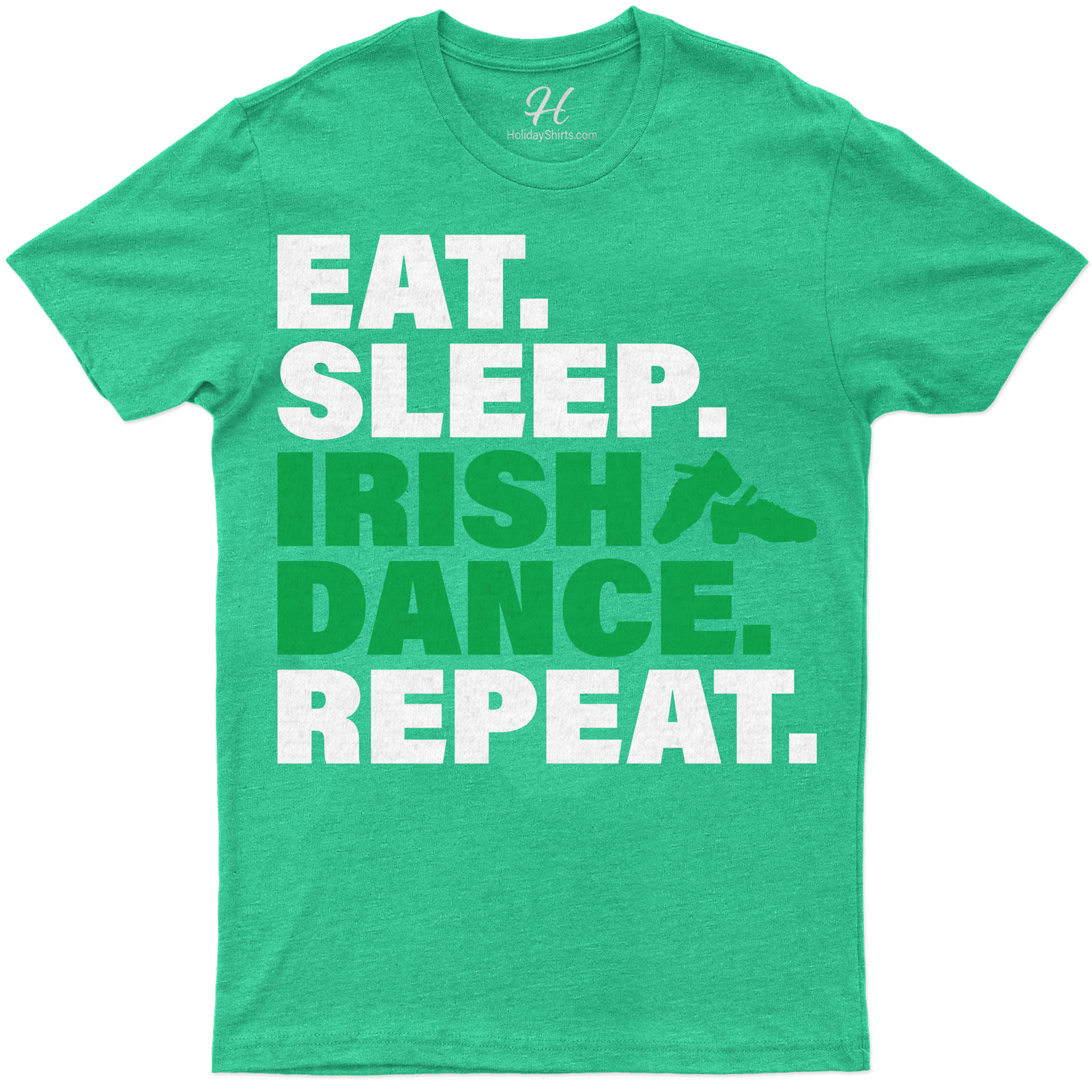 Irish Dance Enthusiast's Essential St. Patrick's Day Tee: Eat, Sleep, Repeat