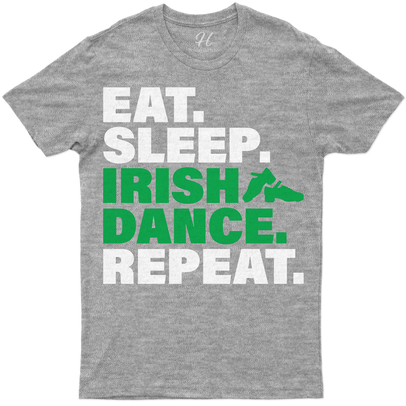 Irish Dance Enthusiast's Essential St. Patrick's Day Tee: Eat, Sleep, Repeat