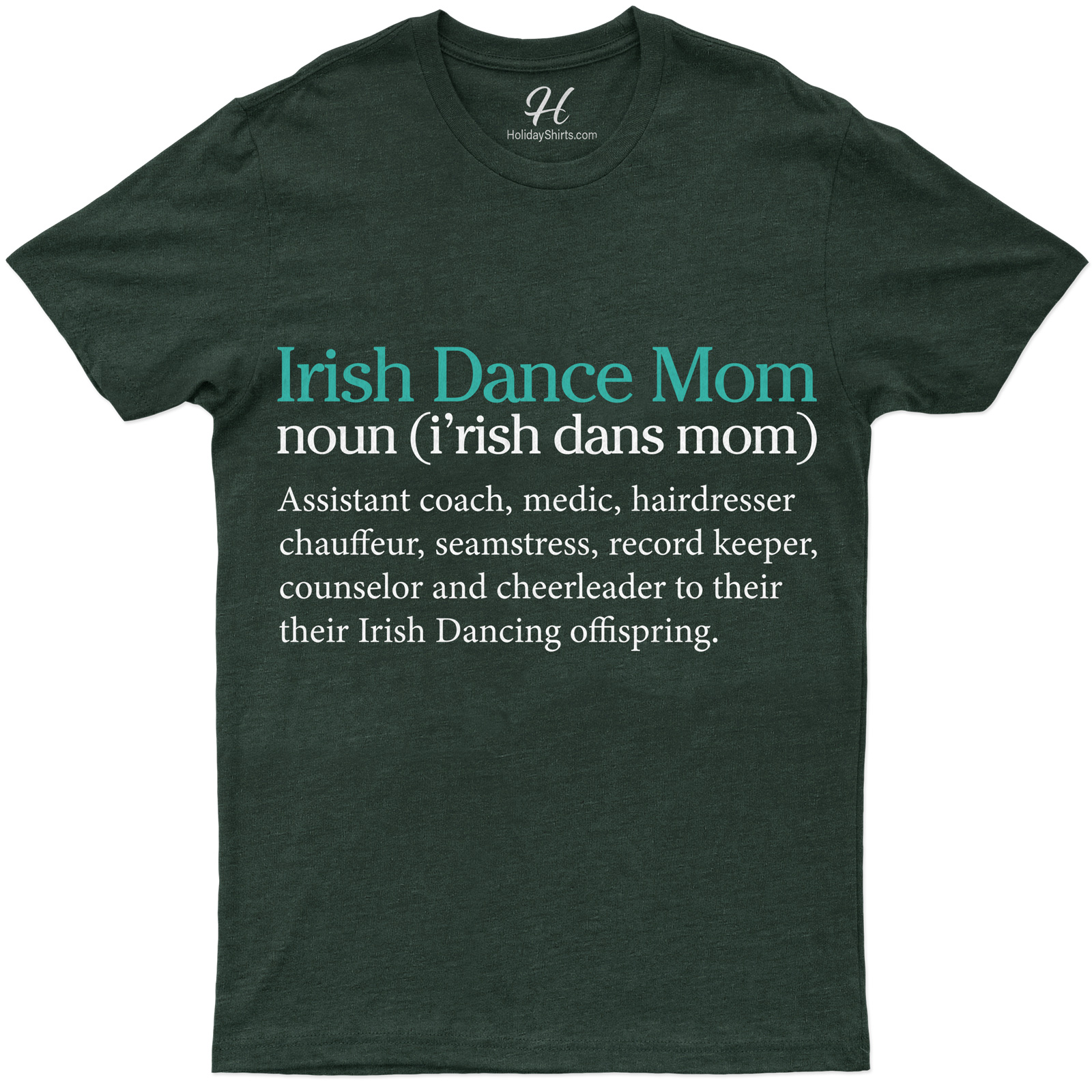 Irish Dance Mom Definition - St. Patrick's Day Celebration Tee