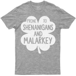 Festive Shenanigans And Malarkey Clover Graphic Tee For St. Patrick's Day Celebrations
