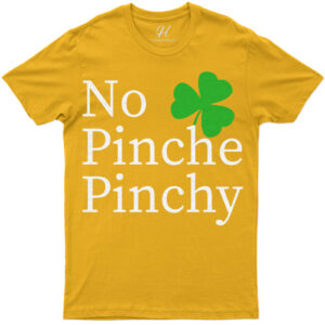 Festive Clover 'no Pinche Pinchy' Graphic Tee For St. Patrick's Day Celebrations