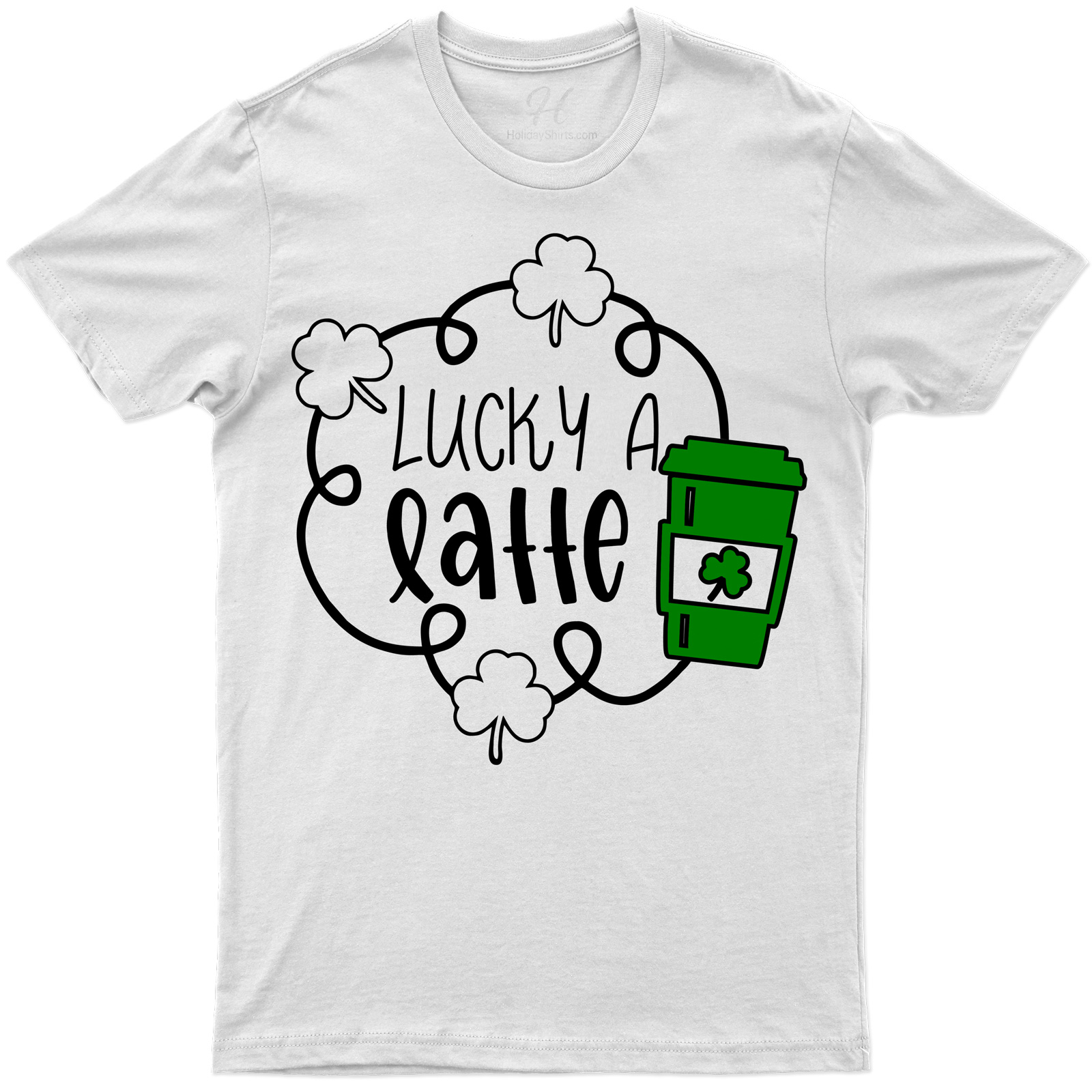 Lucky A Latte St. Patrick's Day T Shirt