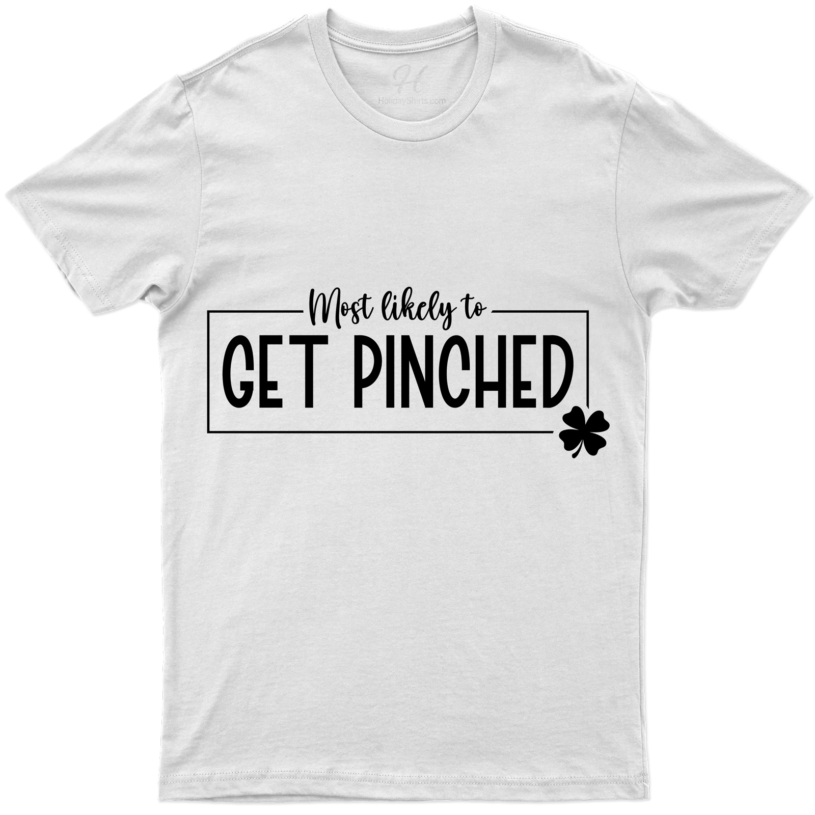 Most Likely To Get Pinched Tee St. Patrick's Day T Shirt